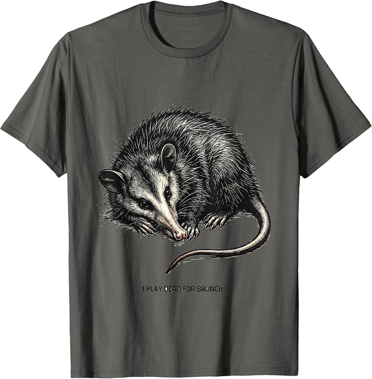 I Play Dead For Brunch Funny Opossum Meme Animal Humor T-Shirt - Asphalt Grey