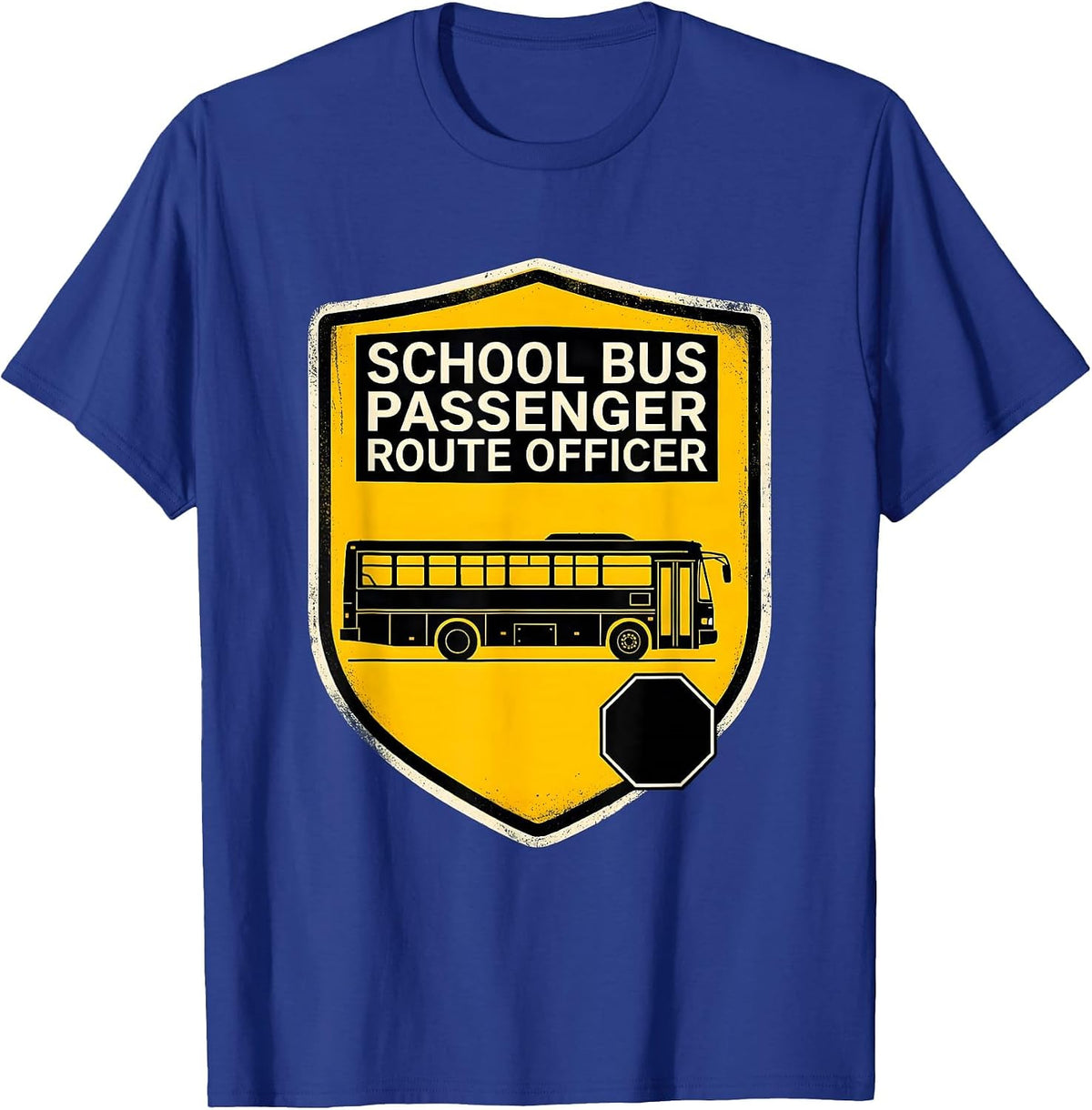 School Bus Passenger Route Officer Funny School Bus Driver T-Shirt - Royal Blue