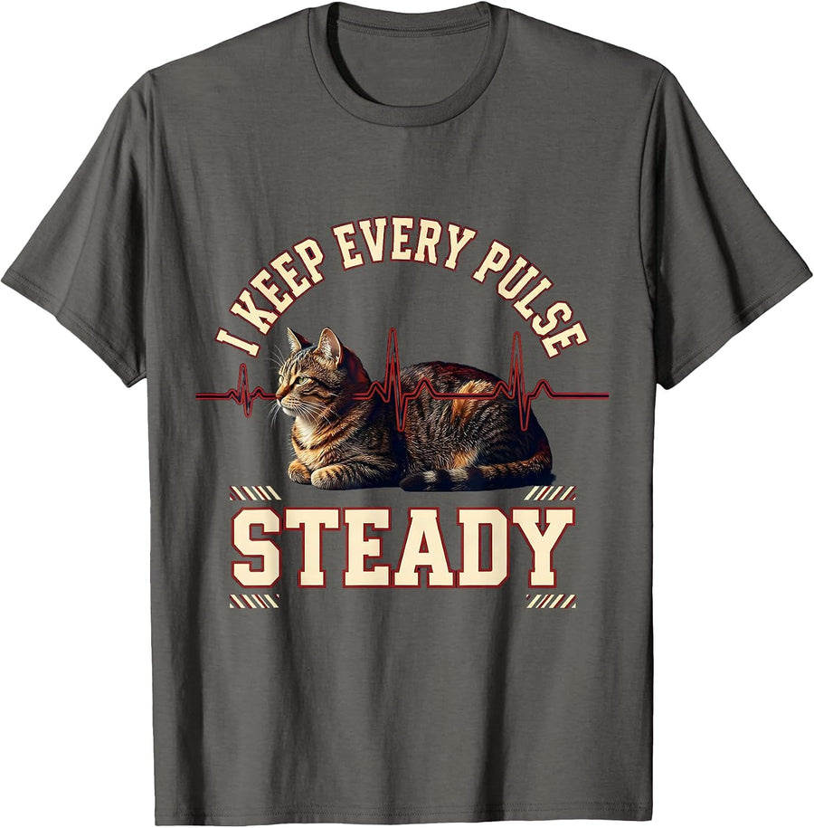 I Keep Every Pulse Steady Funny Vet Tech Veterinary Medicine T-Shirt - Asphalt Grey