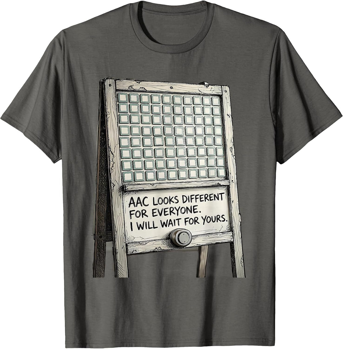 Men's AAC Looks Different for Everyone. I Will Wait for Yours. T-Shirt - Asphalt Grey