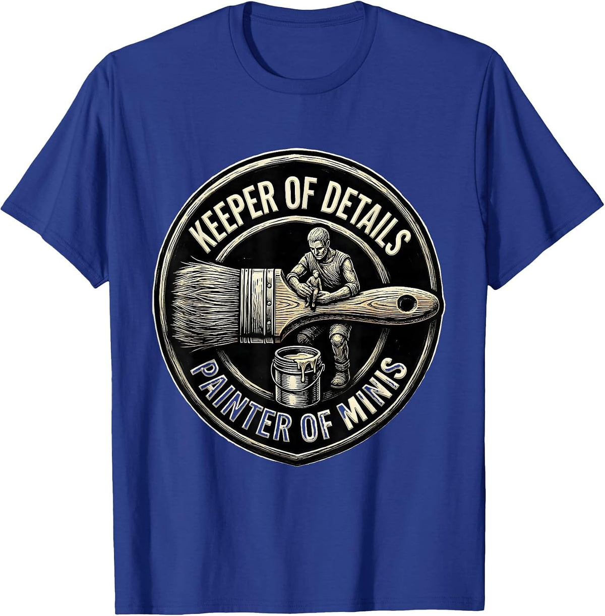 Men's Keeper Of Details Painter Of Minis Woodcut Engraving T-Shirt - Royal Blue