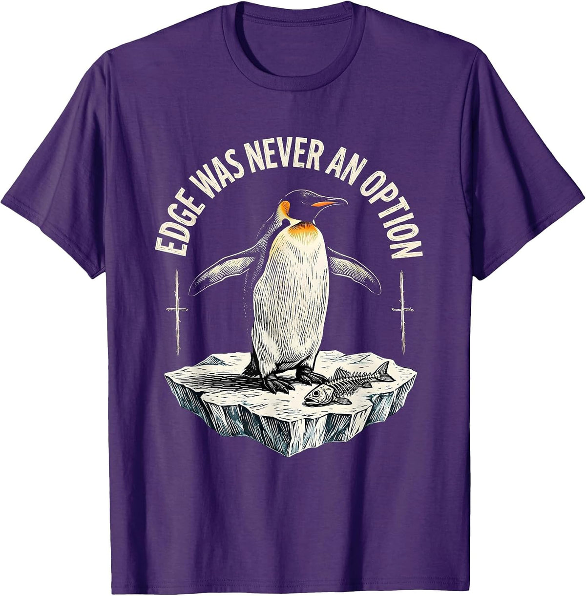 Men's Edge Was Never An Option Funny Flightless Bird Meme Humor T-Shirt - Purple