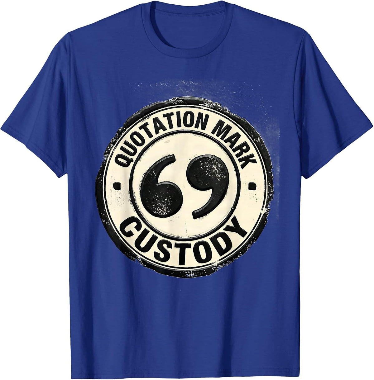Quotation Mark Custody Funny Grammar Teacher Humor English T-Shirt - Royal Blue