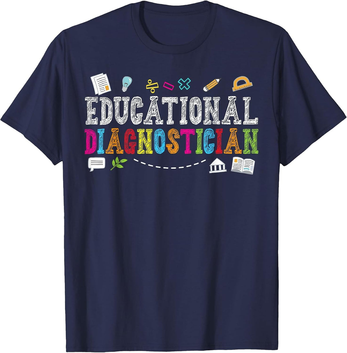 Educational Diagnostician Back to School Teachers Women Kids T-Shirt - Navy Blue