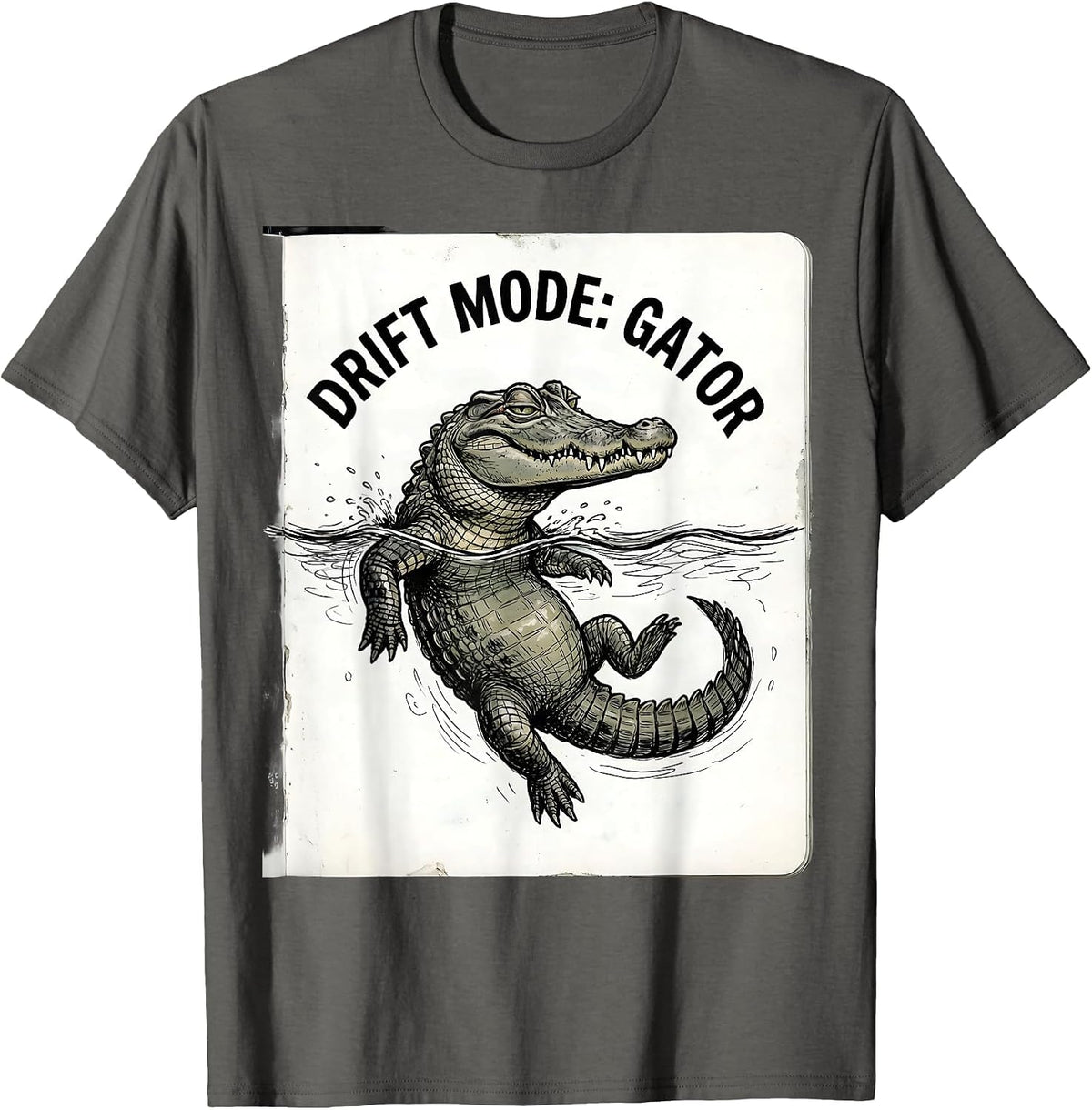 Men's Drift Mode: Gator Funny Alligator Lover Animal Humor T-Shirt - Asphalt Grey