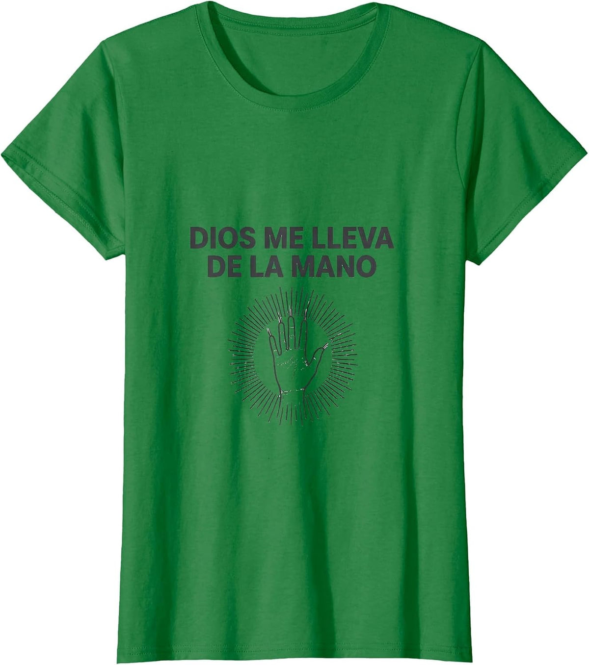 Women's Dios Me Lleva De La Mano Funny Bilingual Spanish Pride T-Shirt - Kelly Green