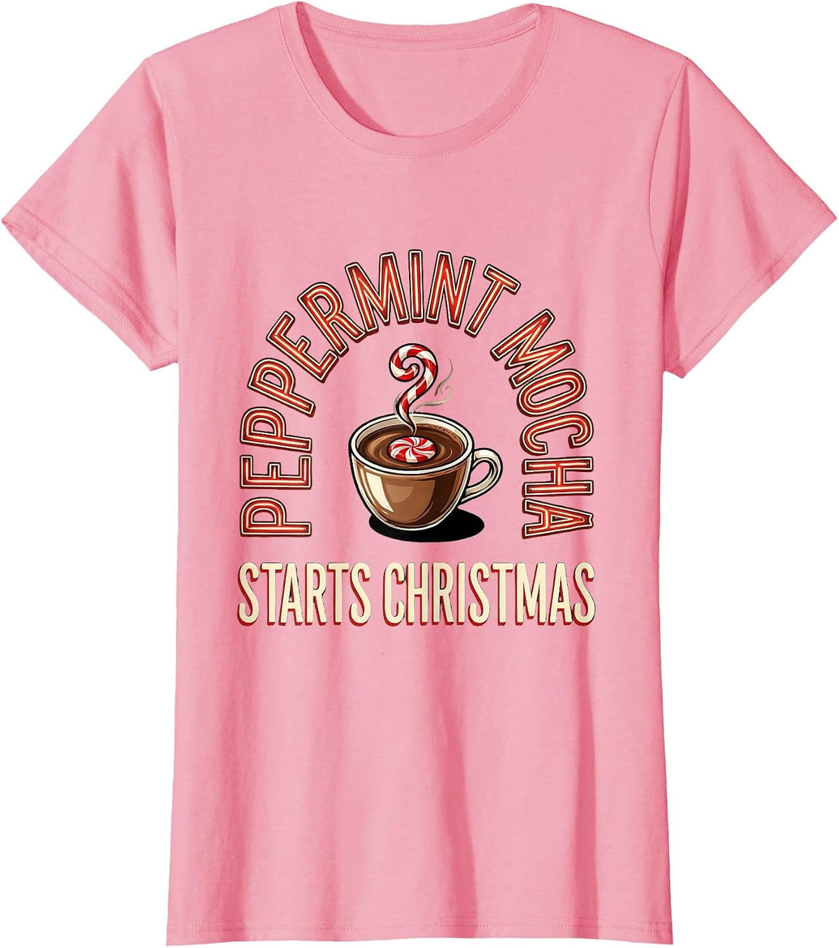 Women's Peppermint Mocha Starts Christmas Playful Holiday Coffee T-Shirt - Pink