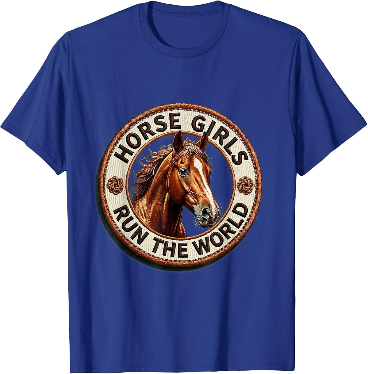 Horse Girls Run The World Equestrian Design T-Shirt - Royal Blue