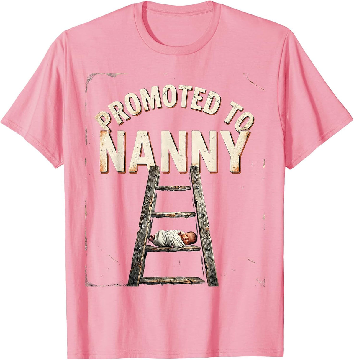 Men's Promoted To Nanny Distressed Funny First Time Grandma Gift T-Shirt - Pink