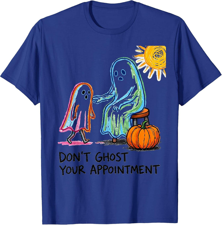 Don't Ghost Your Appointment Naive Kidcore Halloween Mental T-Shirt - Royal Blue