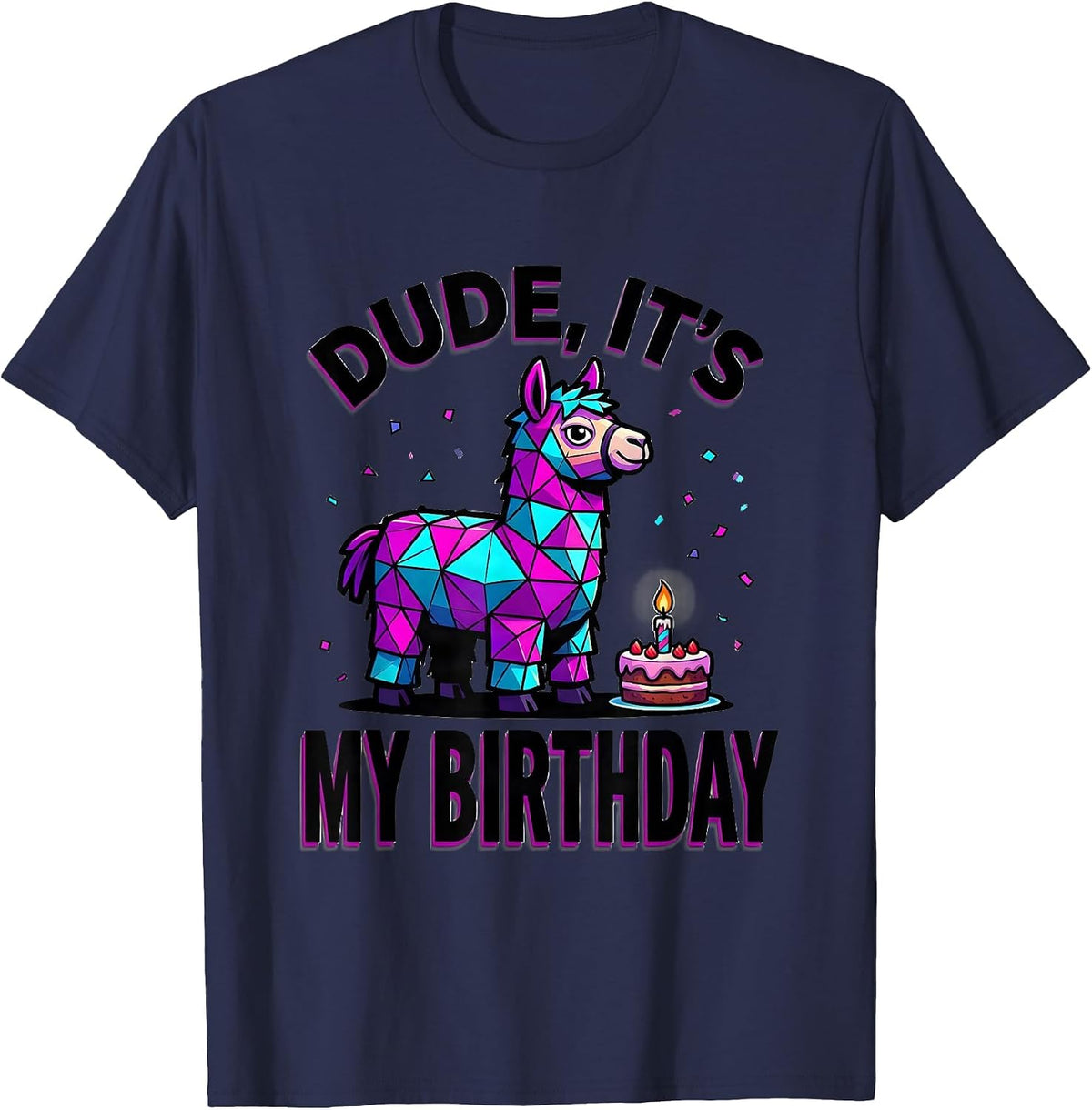 Men's Dude, It's My Birthday Funny Llama Piñata Birthday Boy Party T-Shirt - Navy Blue
