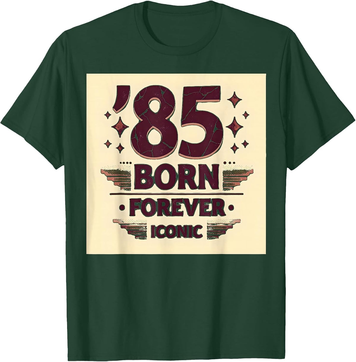 Vintage 1985 Born Forever Iconic Design T-Shirt - Dark Green