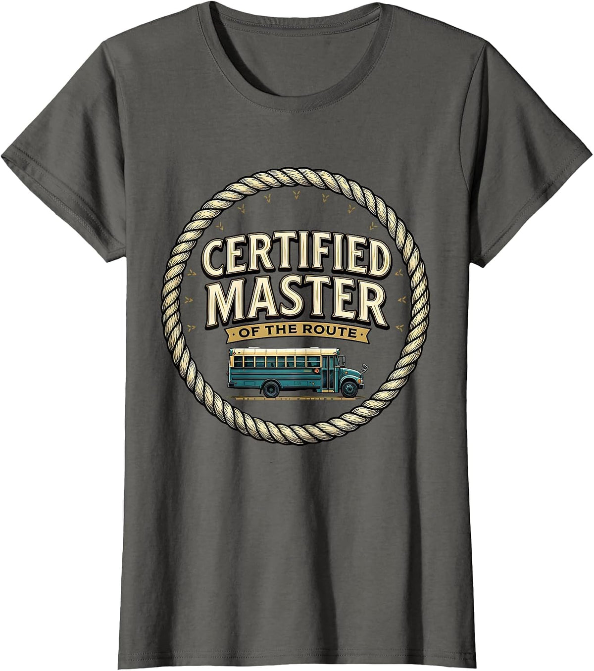 Women's Certified Master Of The Route Funny School Bus Driver T-Shirt - Asphalt Grey