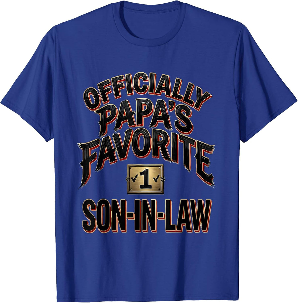 Officially Papa's Favorite Son-In-Law Funny Family Role Gift T-Shirt - Royal Blue
