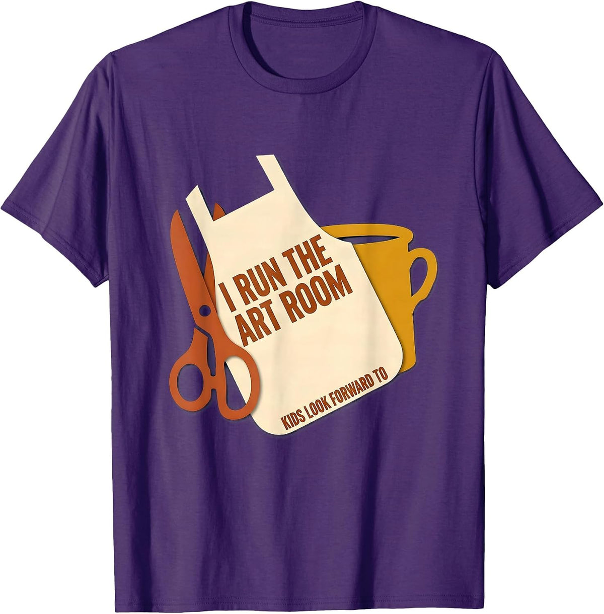 I Run The Art Room Kids Look Forward To Funny Art Teacher T-Shirt - Purple