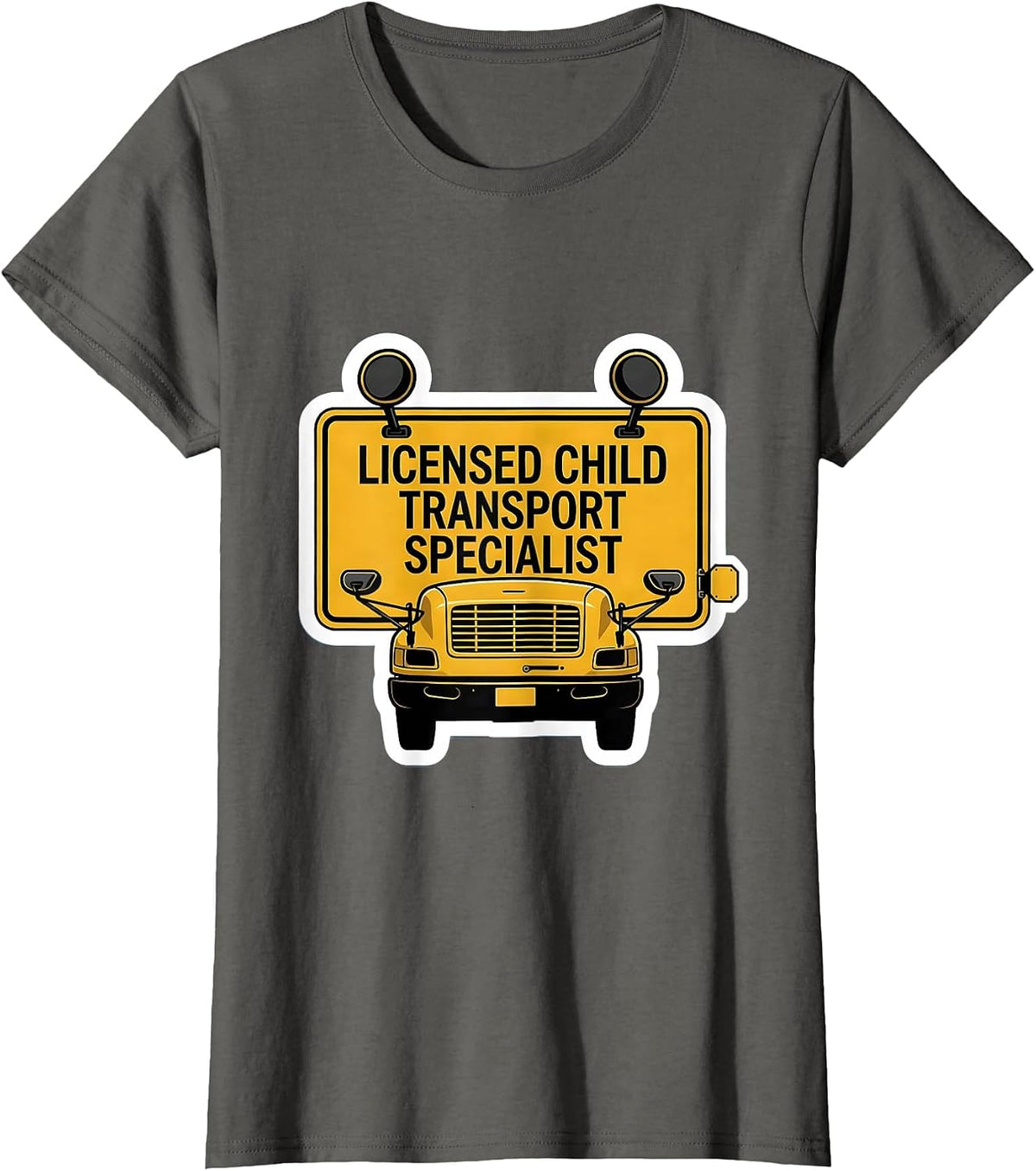 Women's Licensed Child Transport Specialist Funny School Bus Driver T-Shirt - Asphalt Grey