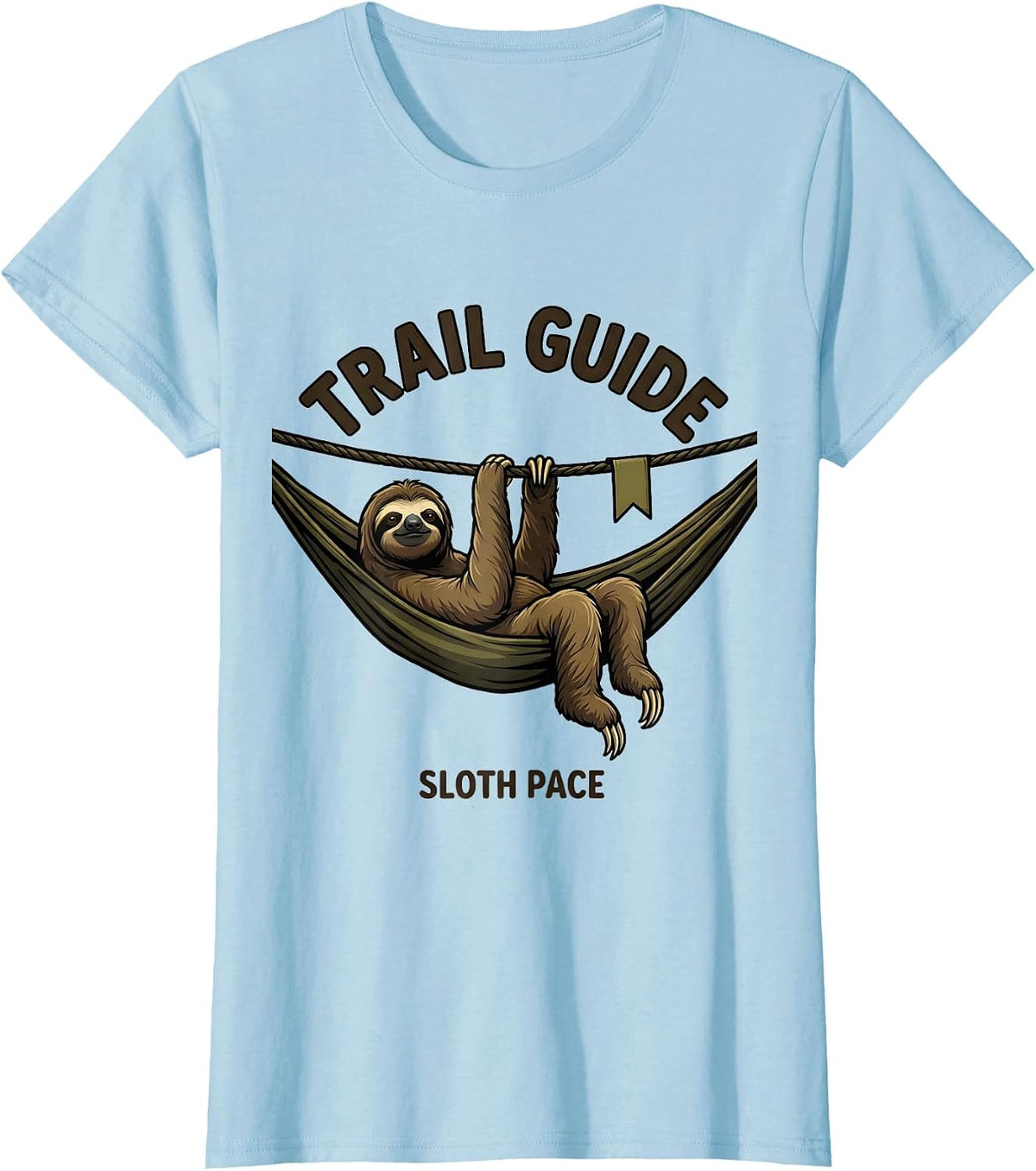 Trail Guide Sloth Pace Funny Sloth Lover Lazy Humor Gift T-Shirt - Baby Blue