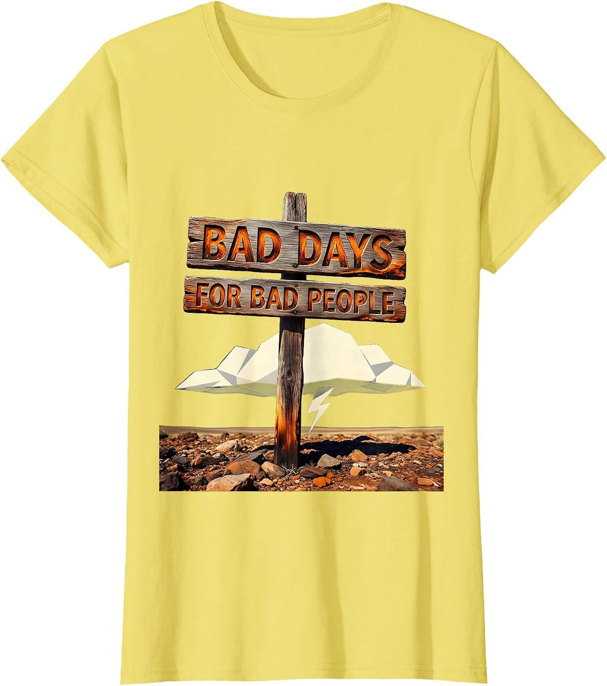 Bad Days for Bad People Karma Graphic Design T-Shirt - Lemon Yellow