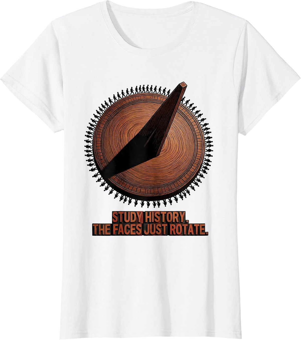 Women's Study History The Faces Just Rotate Funny History Buff Humor T-Shirt - White