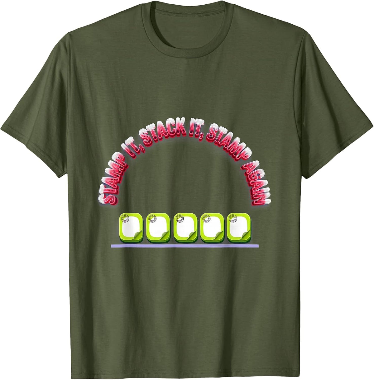 Men's Stamp It, Stack It, Stamp Again Funny Pharmacy Tech Humor T-Shirt - Olive Green