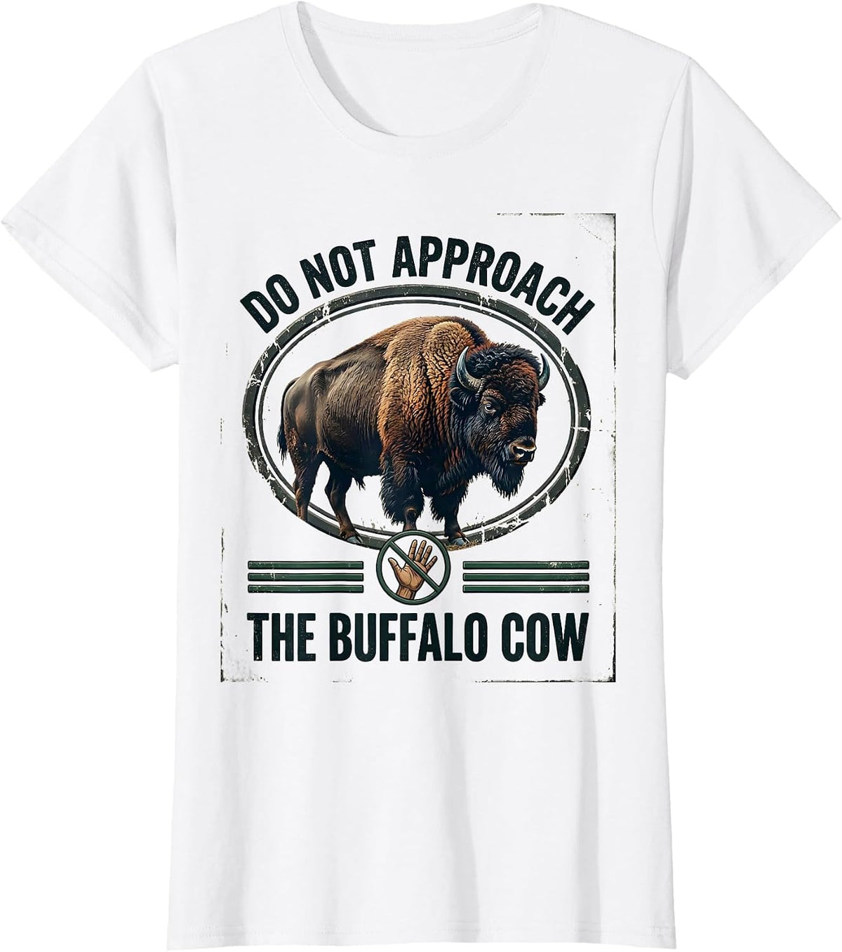 Do Not Approach The Buffalo Cow Vintage Bison Lover American T-Shirt - White