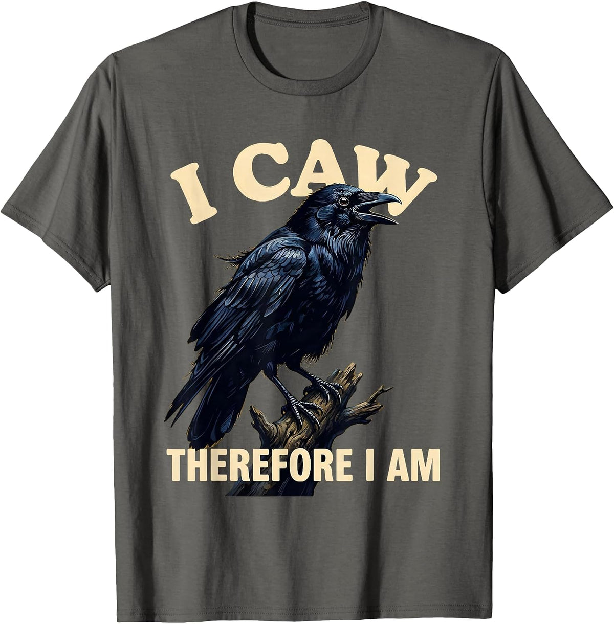 I Caw Therefore I Am Crow Philosophy Design T-Shirt - Asphalt Grey