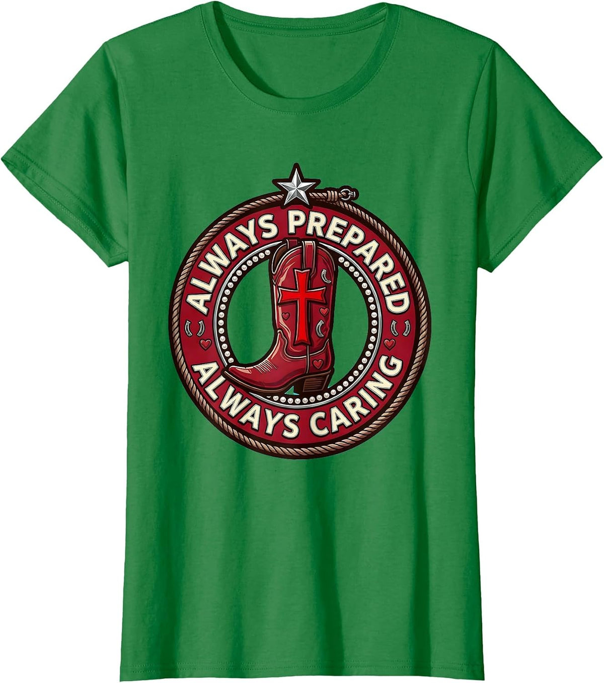 Always Prepared Always Caring School Nurse Design T-Shirt - Kelly Green