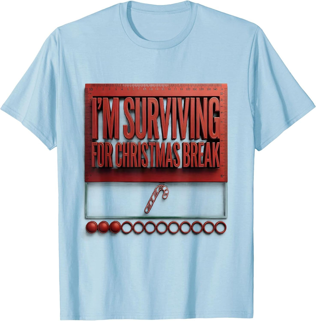 Men's I'm Surviving For Christmas Break Funny Teacher Sped Winter T-Shirt - Baby Blue