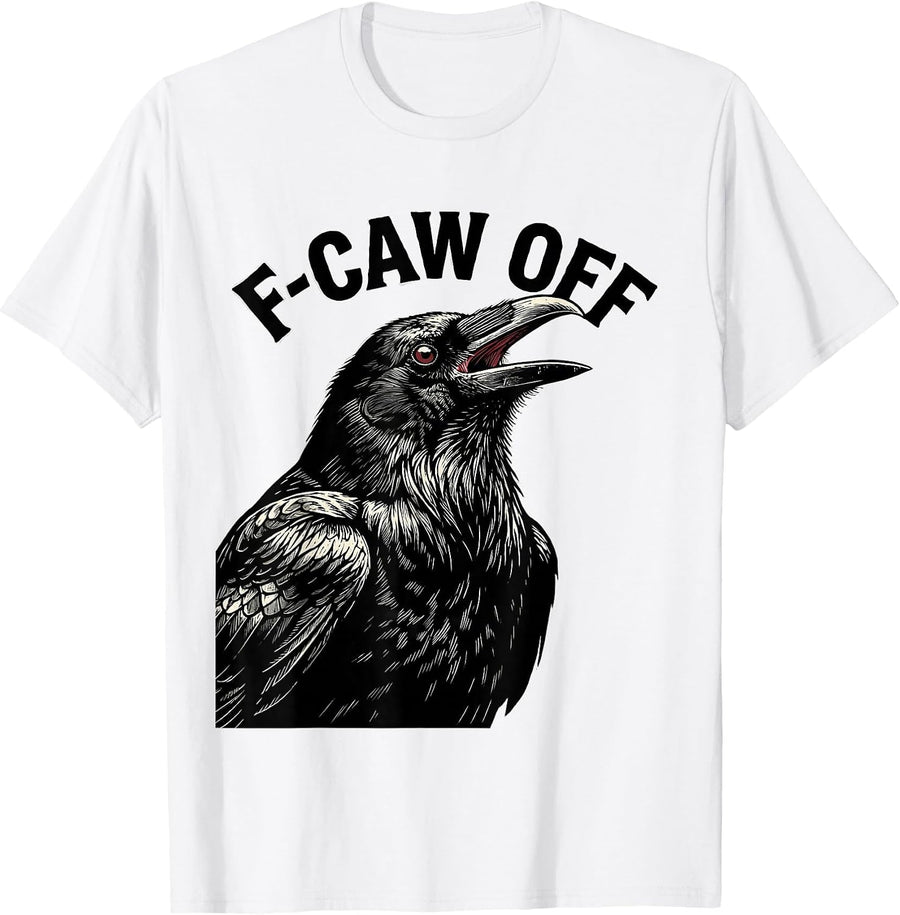 Men's F-Caw Off Linocut Crow Humor Gothic Dark Bird Pun T-Shirt - White