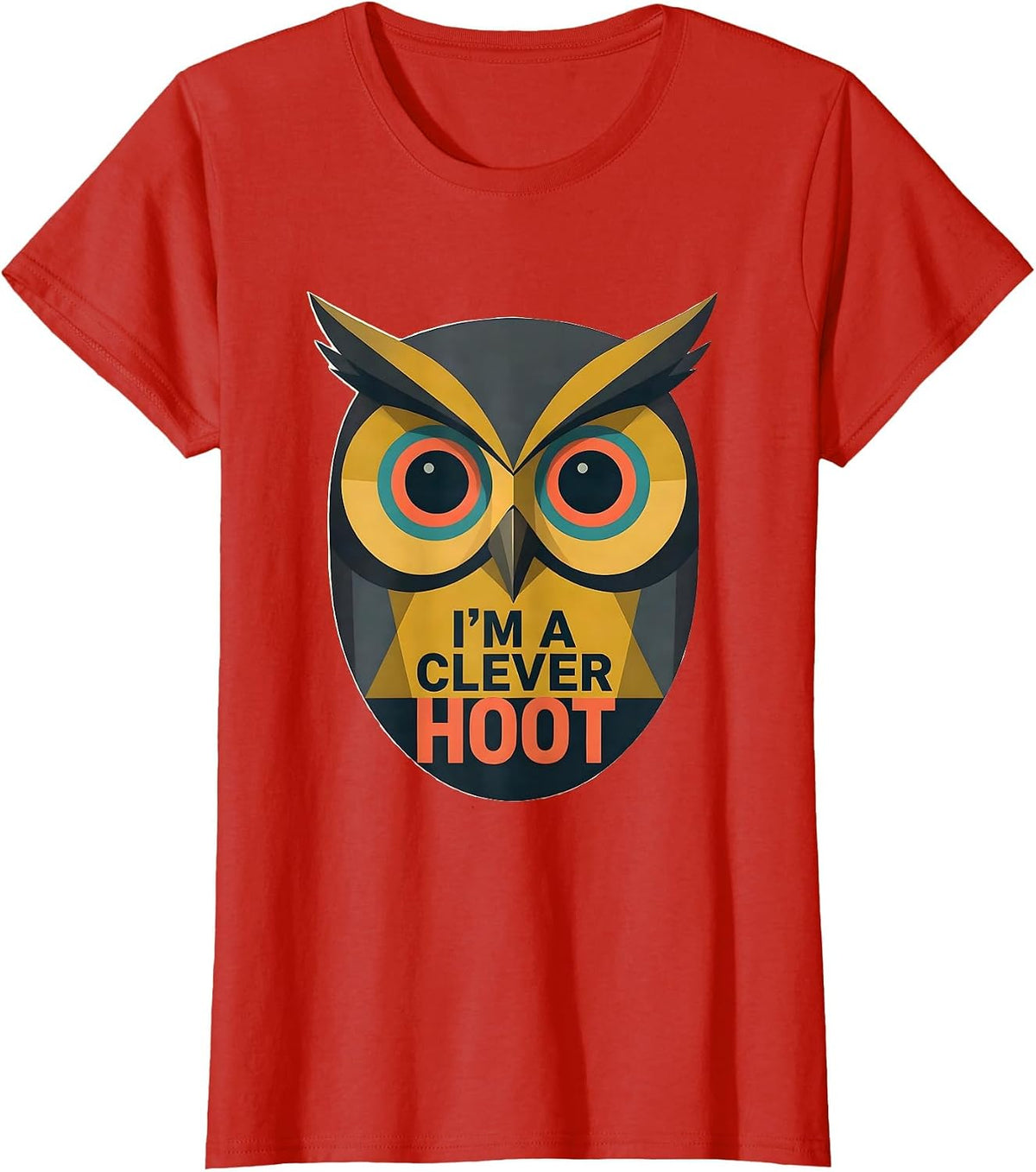 I'm A Clever Hoot Midcentury Modern Owl Lover Retro Humor T-Shirt - Red