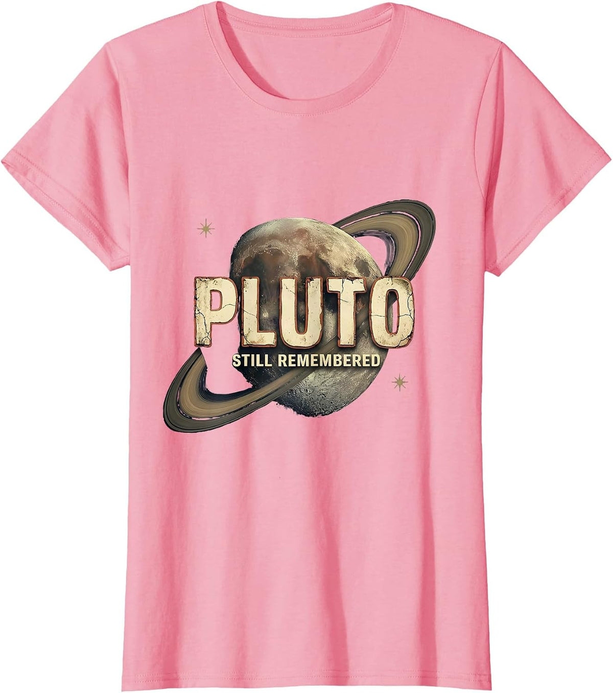Women's Pluto, Still Remembered Funny Retro Astronomy Science Gift T-Shirt - Pink