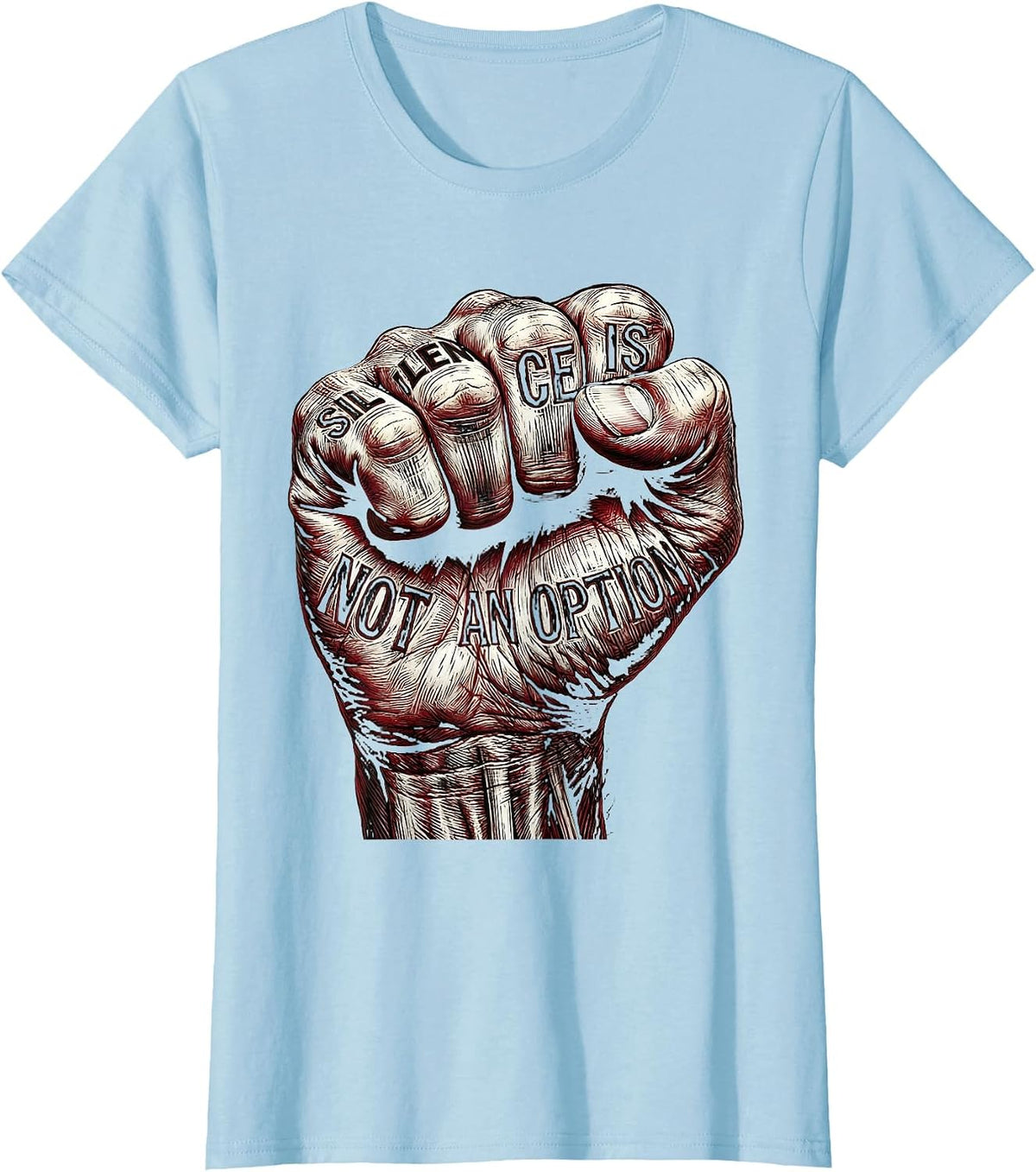 Women's Silence Is Not An Option Punk Protest Design T-Shirt - Baby Blue