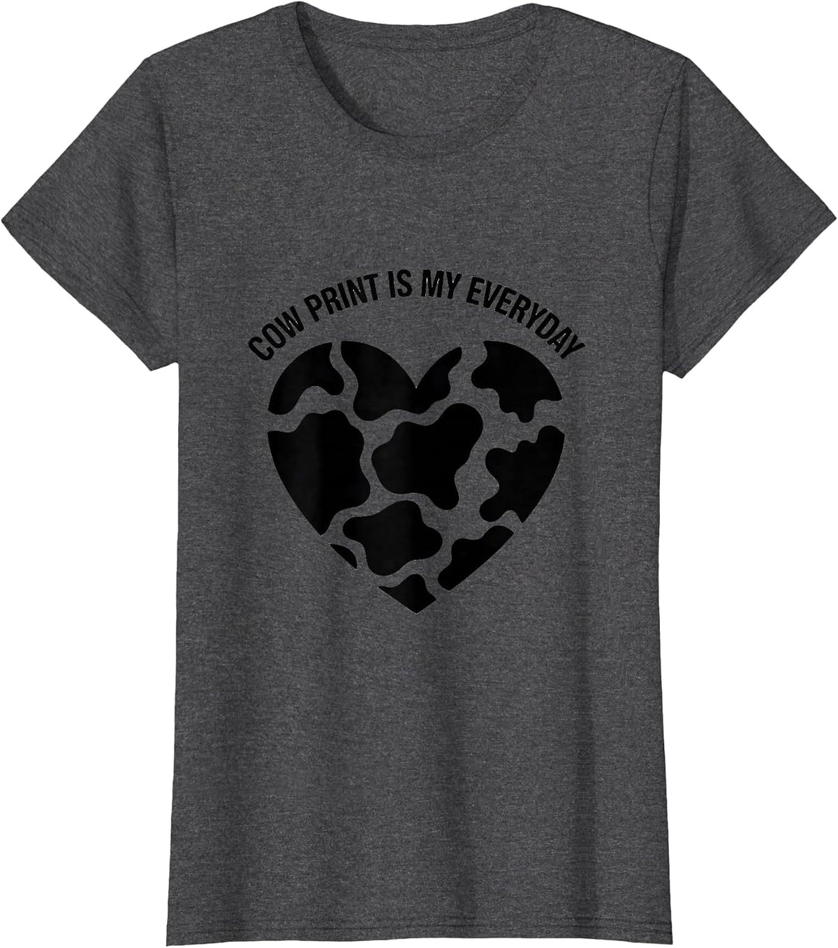 Women's Cow Print Is My Everyday Cute Cow Lover Heart Pattern T-Shirt - Dark Heather Grey