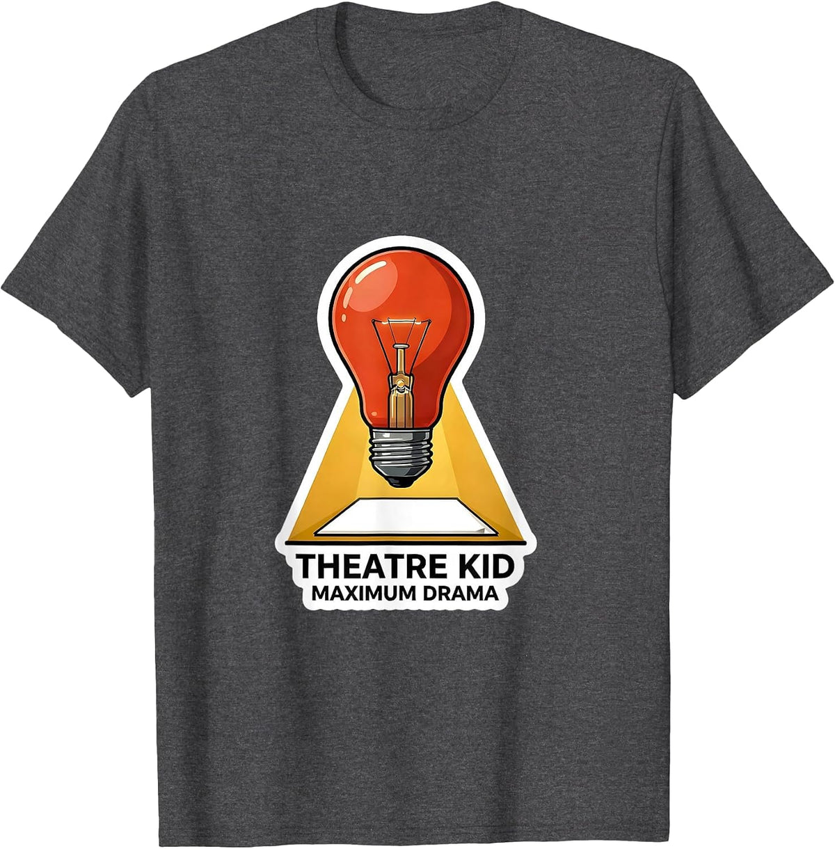 Theatre Kid Maximum Drama Funny Musical Theatre Stage T-Shirt - Dark Heather Grey