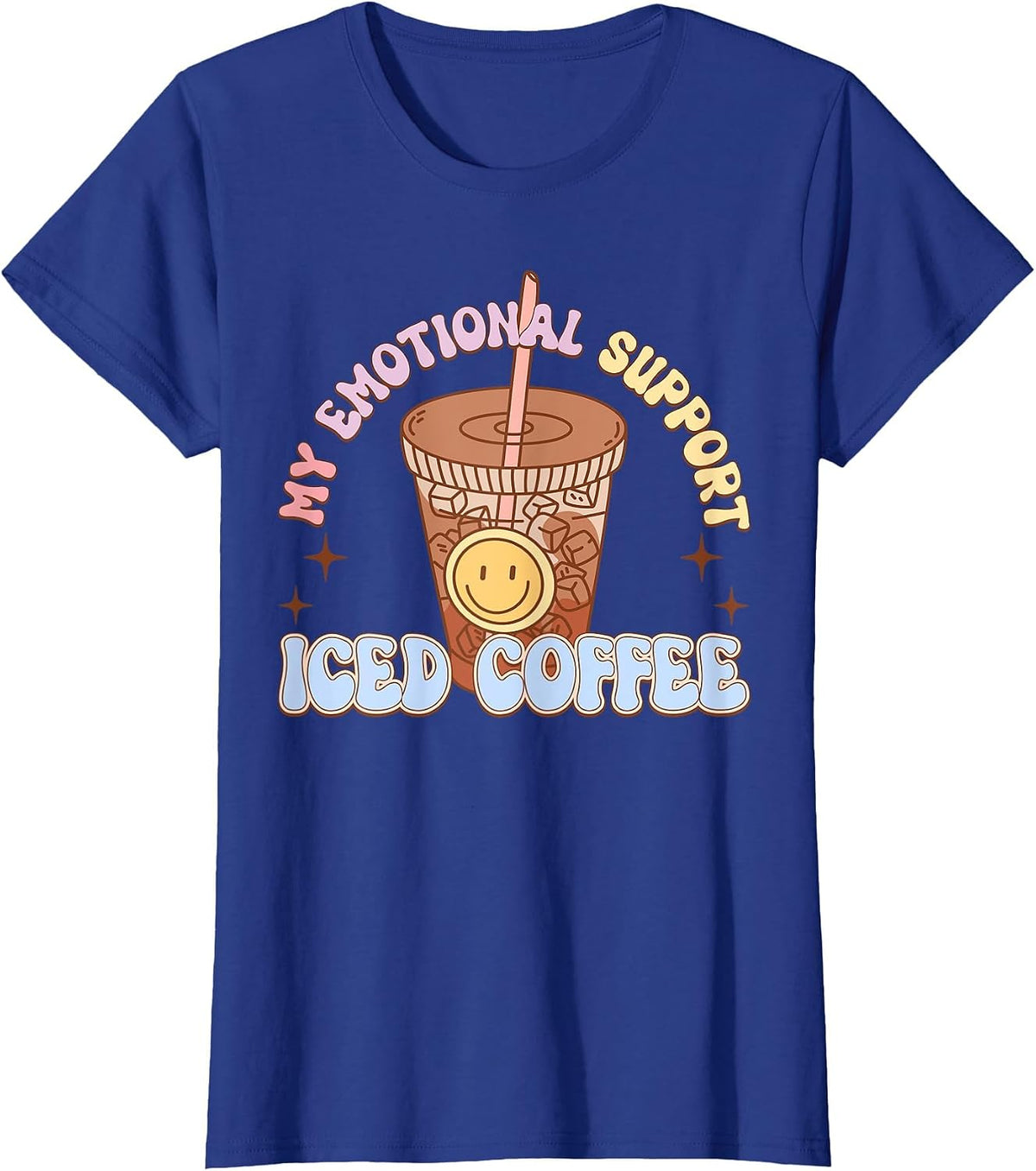 My Emotional Support Iced Coffee Mental Health Matters T-Shirt - Royal Blue