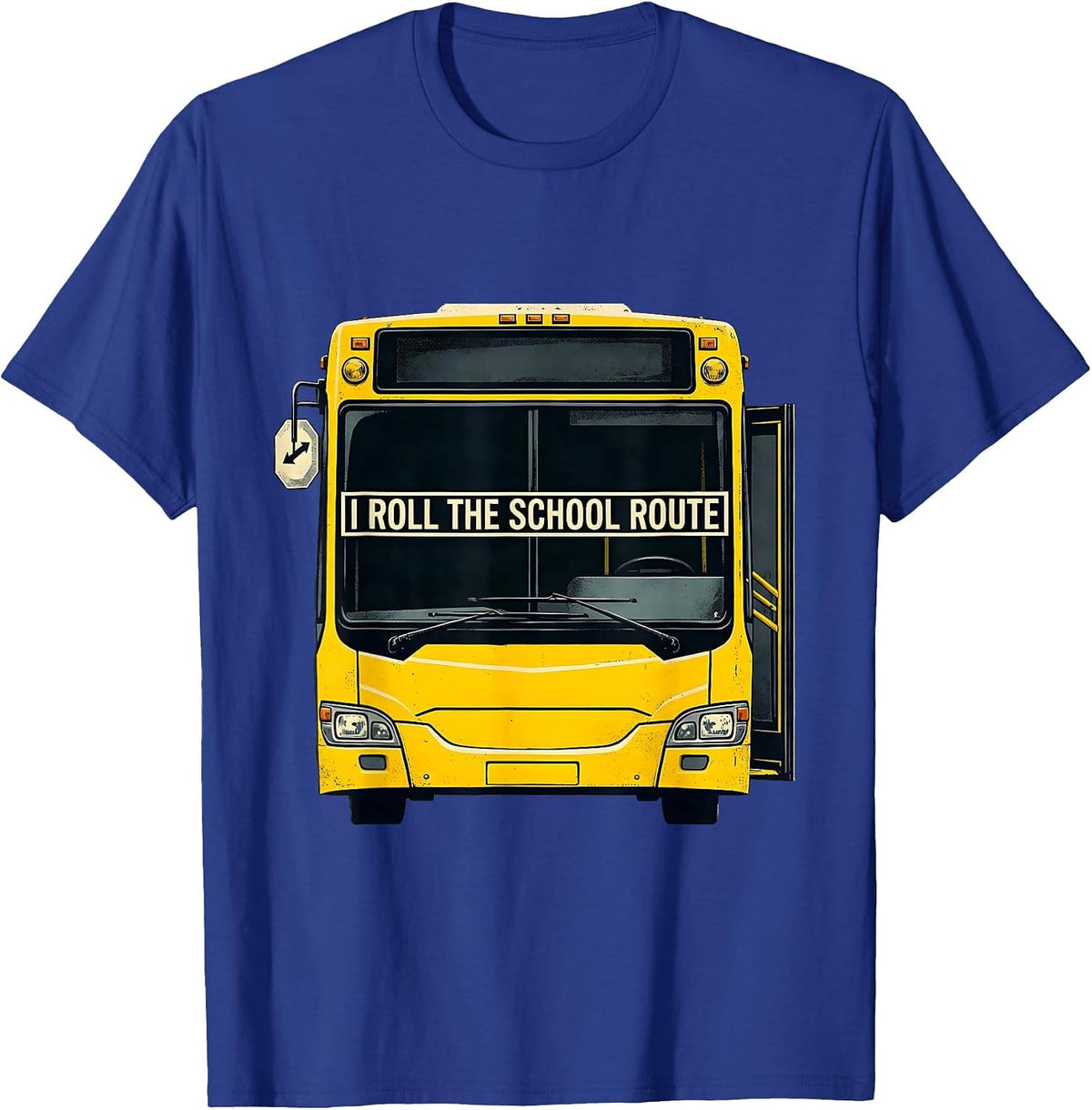 Men's I Roll The School Route Funny School Bus Driver Appreciation T-Shirt - Royal Blue