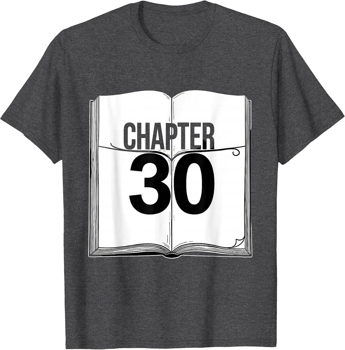 Chapter 30 Vintage Book Lover Milestone Birthday T-Shirt - Dark Heather Grey