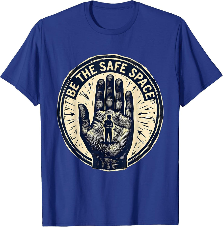 Be the Safe Space Anti-Bullying Awareness Design T-Shirt - Royal Blue