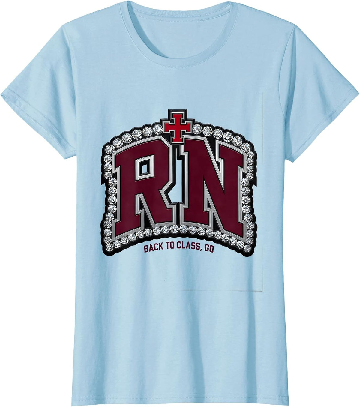 Back to Class Go School Nurse Design T-Shirt - Baby Blue