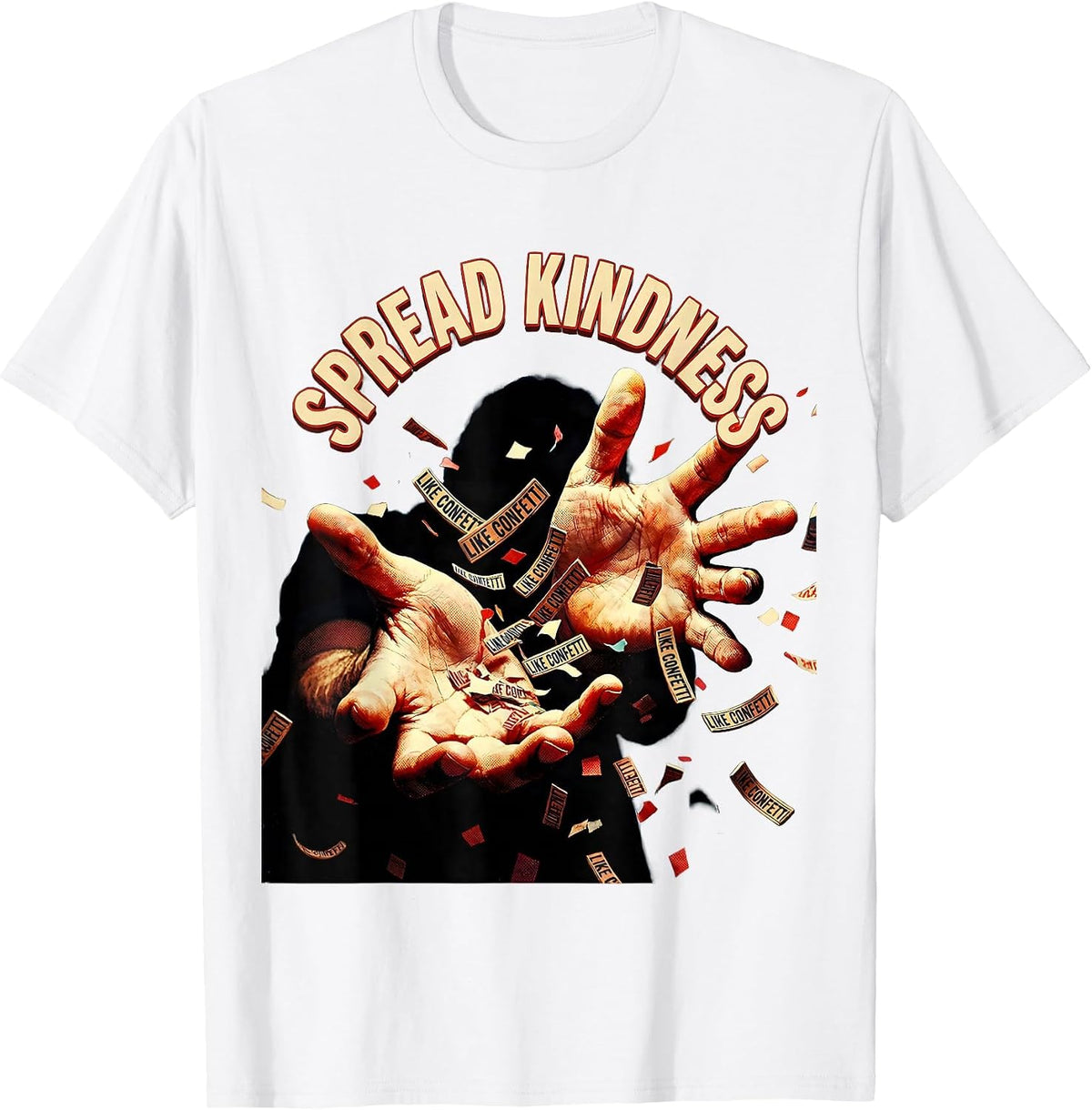 Men's Spread Kindness Like Confetti Positive Design T-Shirt - White
