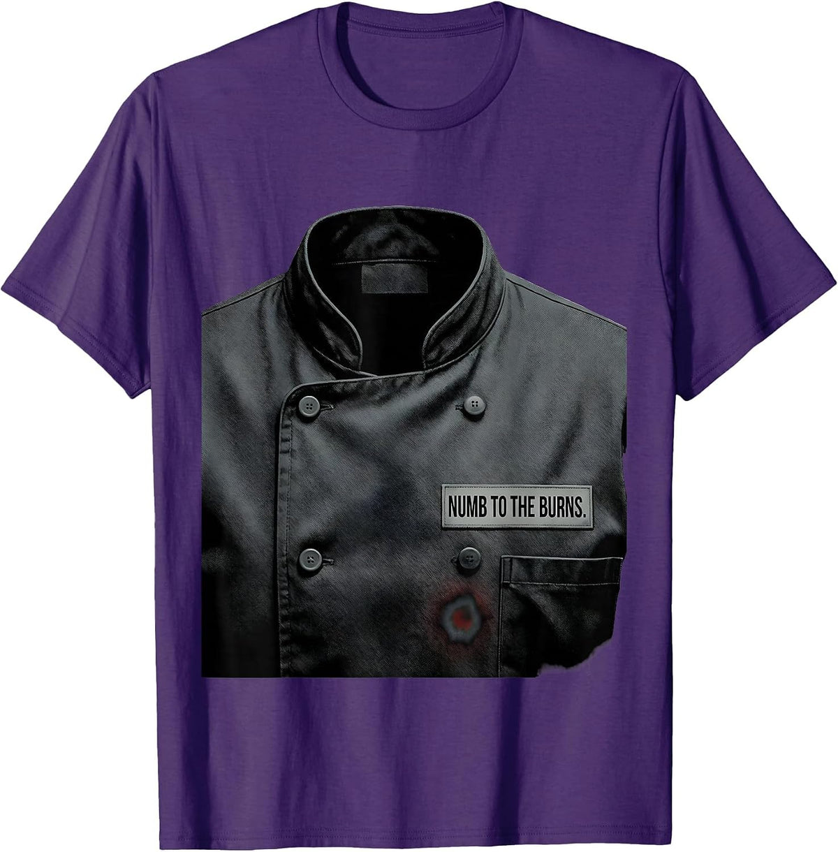 Men's Numb To The Burns Funny Chef Restaurant Kitchen Slang Humor T-Shirt - Purple