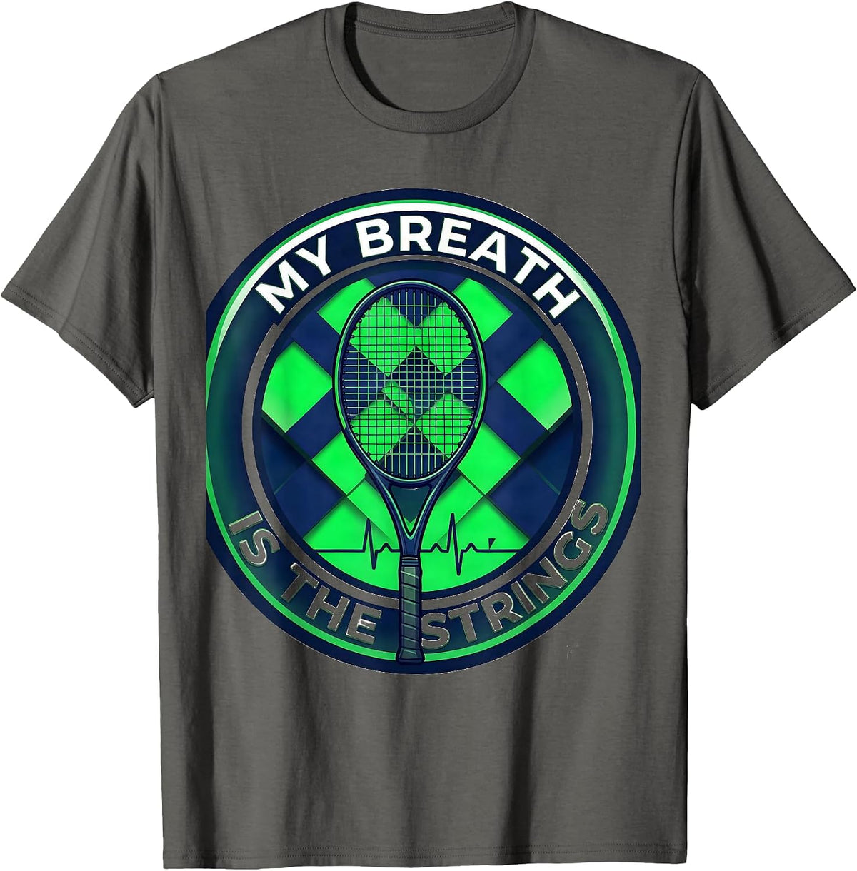 Men's My Breath Is The Strings Tennis Lover Heartbeat EKG Pulse T-Shirt - Asphalt Grey