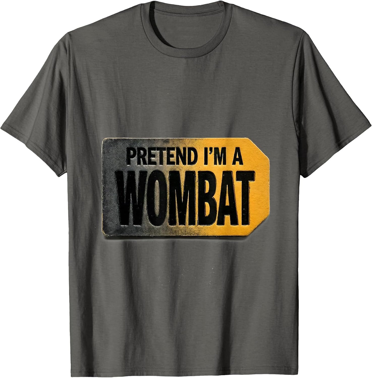 Pretend I'm A Wombat Funny Australia Wildlife National Pride T-Shirt - Asphalt Grey