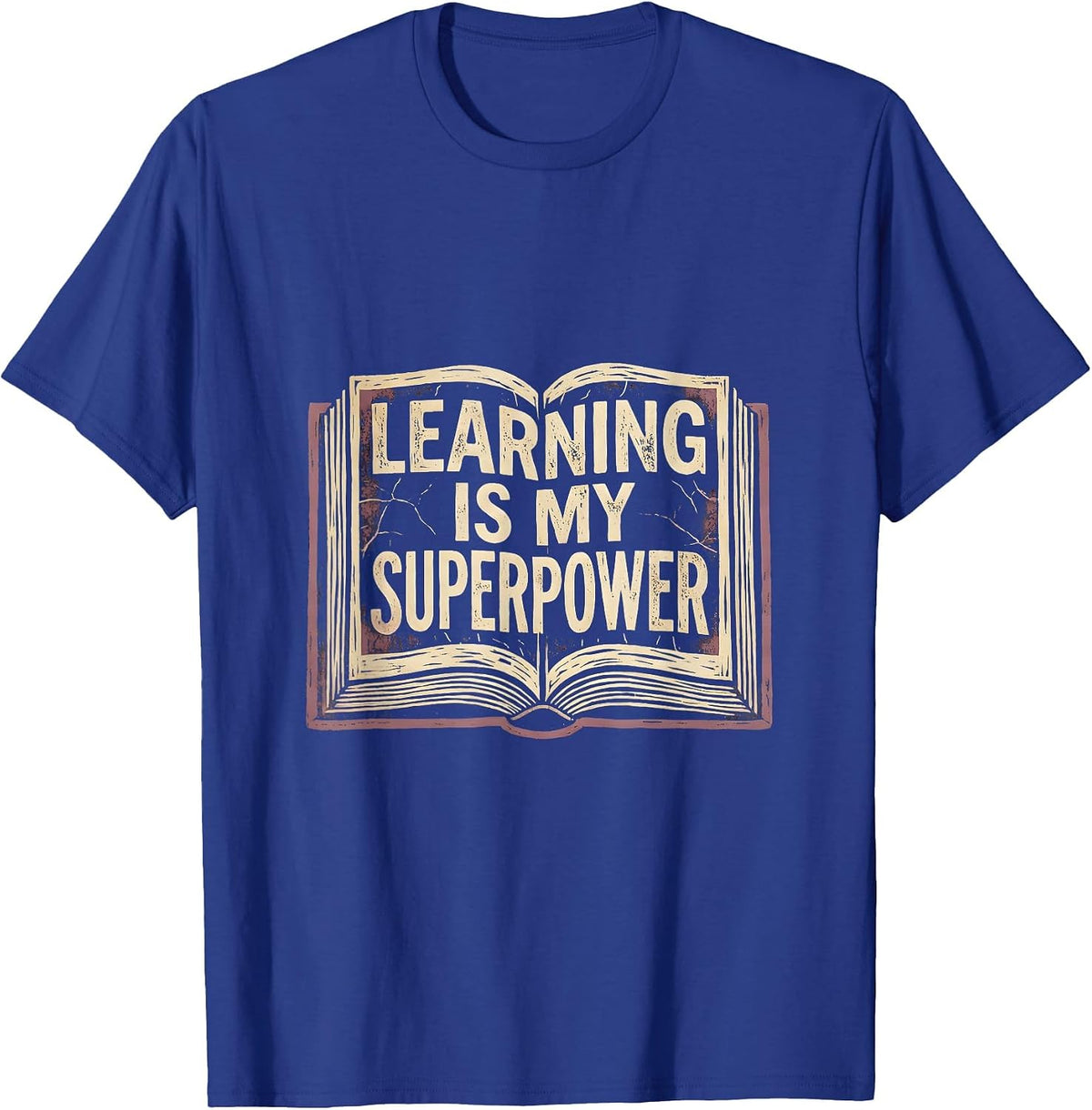 Learning Is My Superpower Second Grade Design T-Shirt - Royal Blue