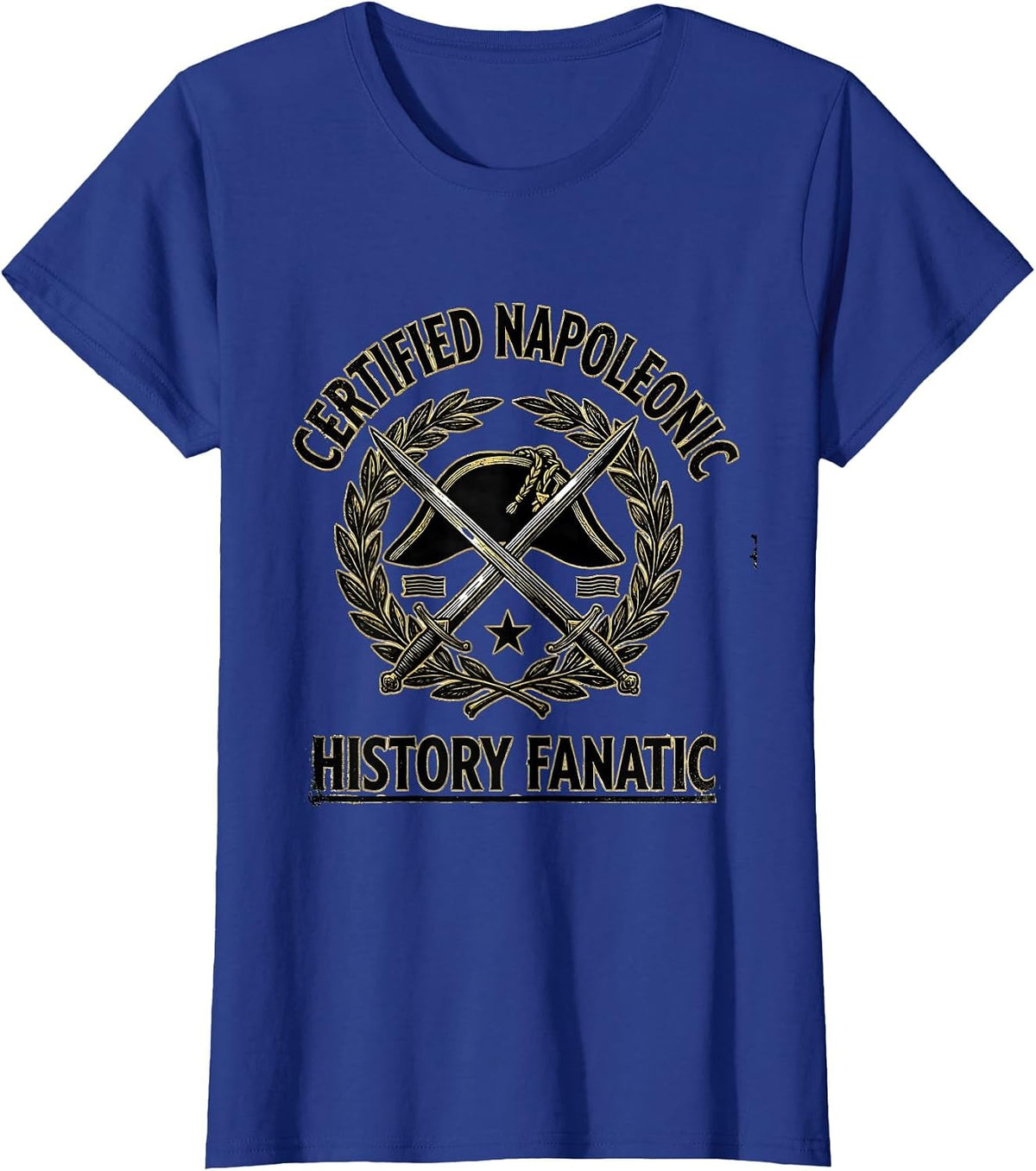 Women's Certified Napoleonic History Fanatic Funny History Teacher T-Shirt - Royal Blue