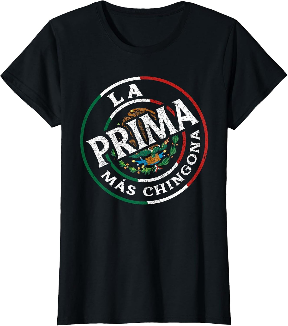 La Prima Mas Chingona Spanish Latinx Funny Mexicans Saying T-Shirt - Black