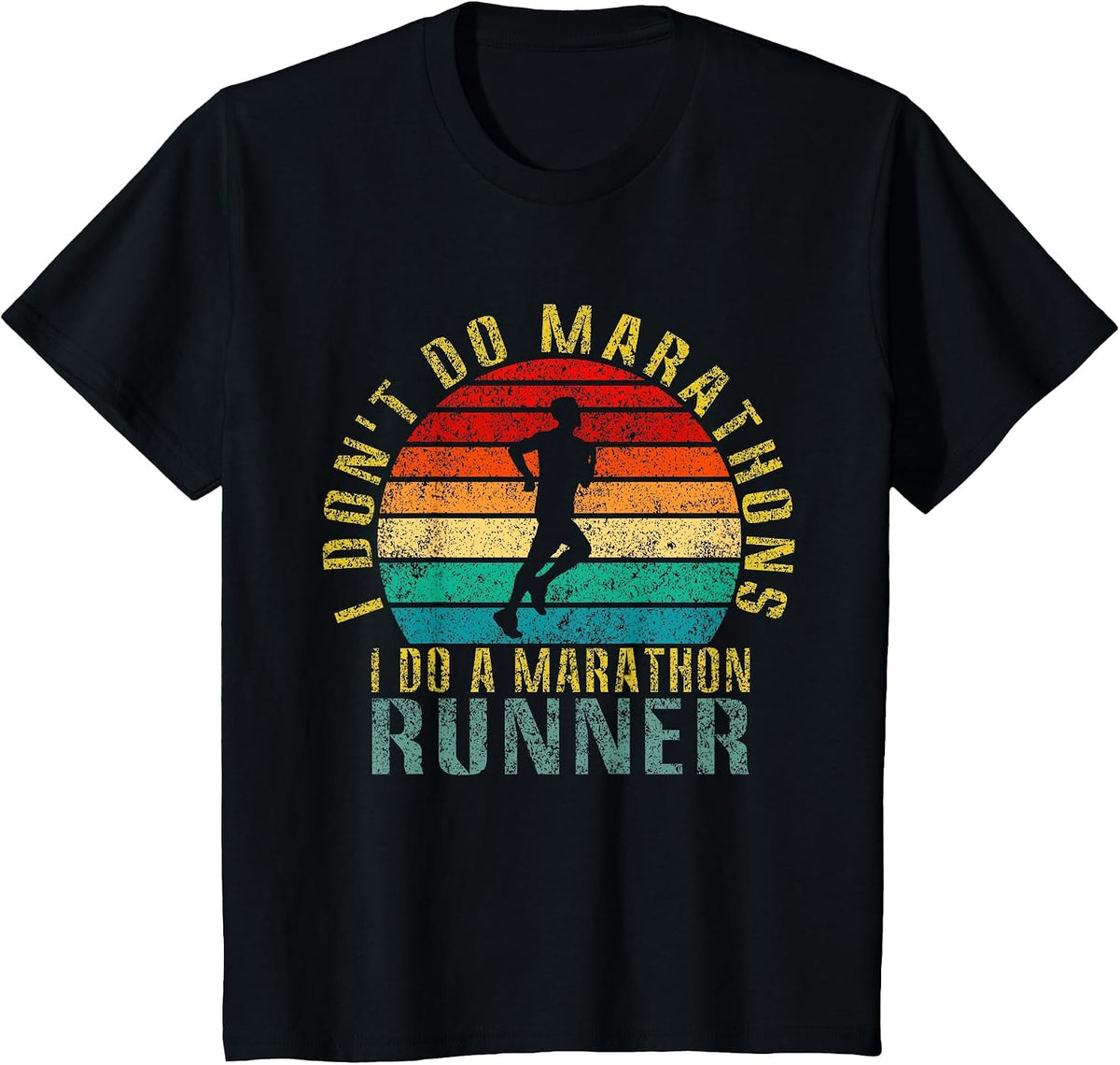 I Don't Do Marathons I Do a Marathon Runner Funny Retro T-Shirt - Black