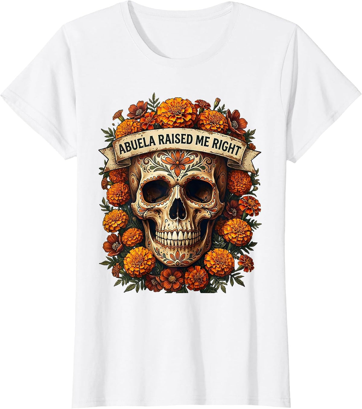Women's Abuela Raised Me Right Mexican Heritage Design T-Shirt - White