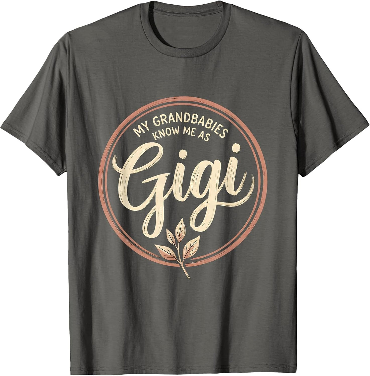 My Grandbabies Know Me As Gigi Boho Grandma Gift for Gigi T-Shirt - Asphalt Grey
