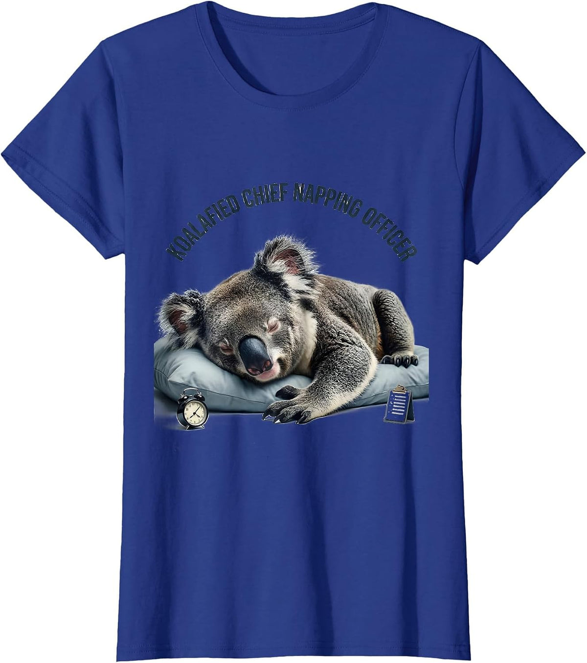 Women's Koalafied Chief Napping Officer Funny Koala Lover Gift T-Shirt - Royal Blue